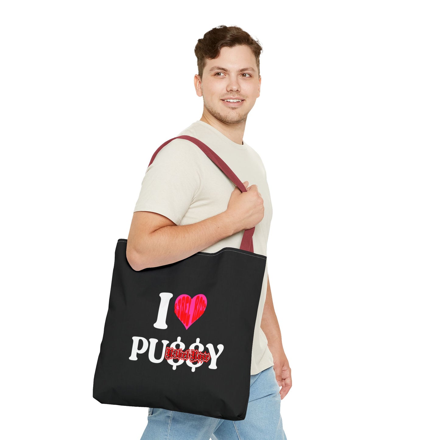 I LOVE P*$$Y Tote Bag