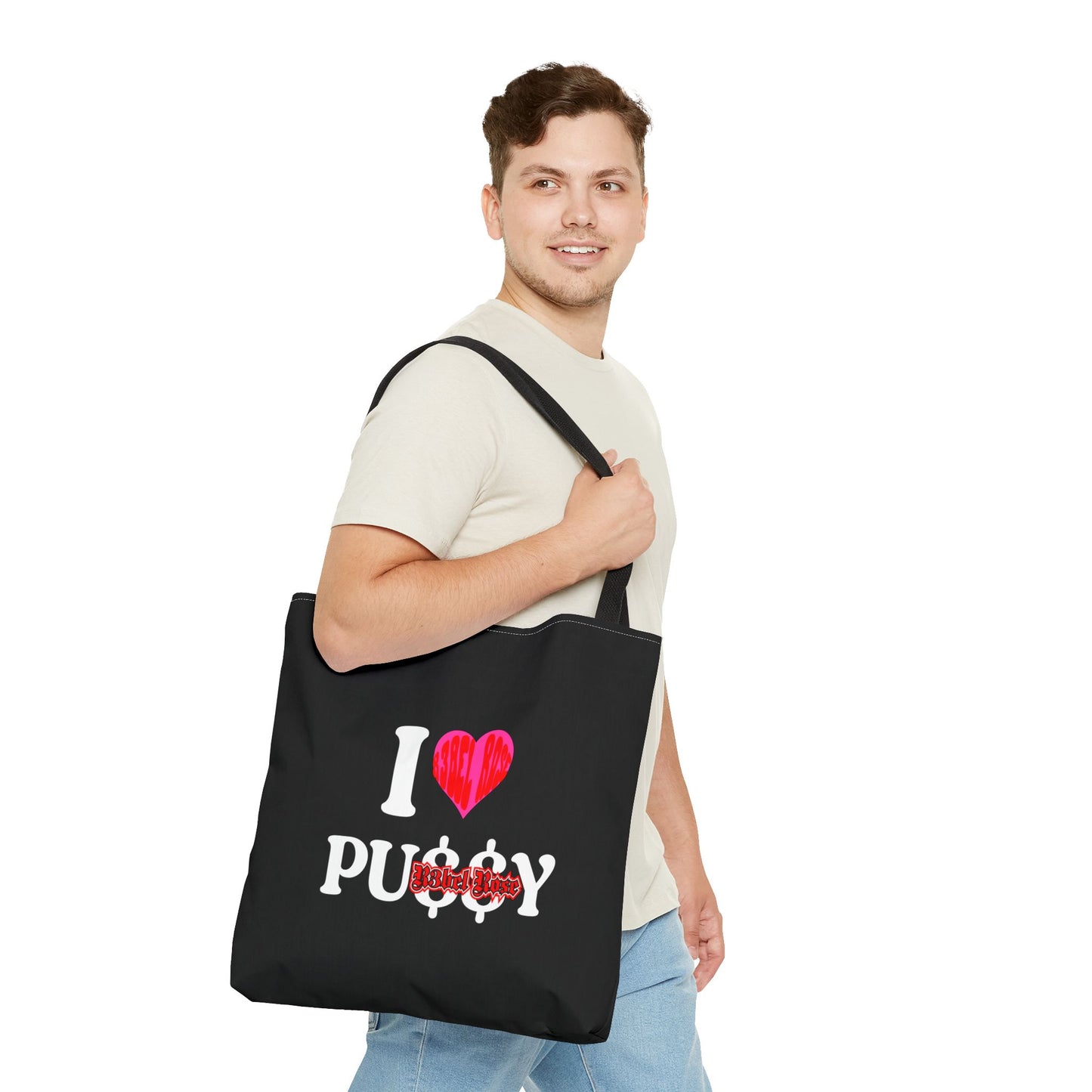 I LOVE P*$$Y Tote Bag