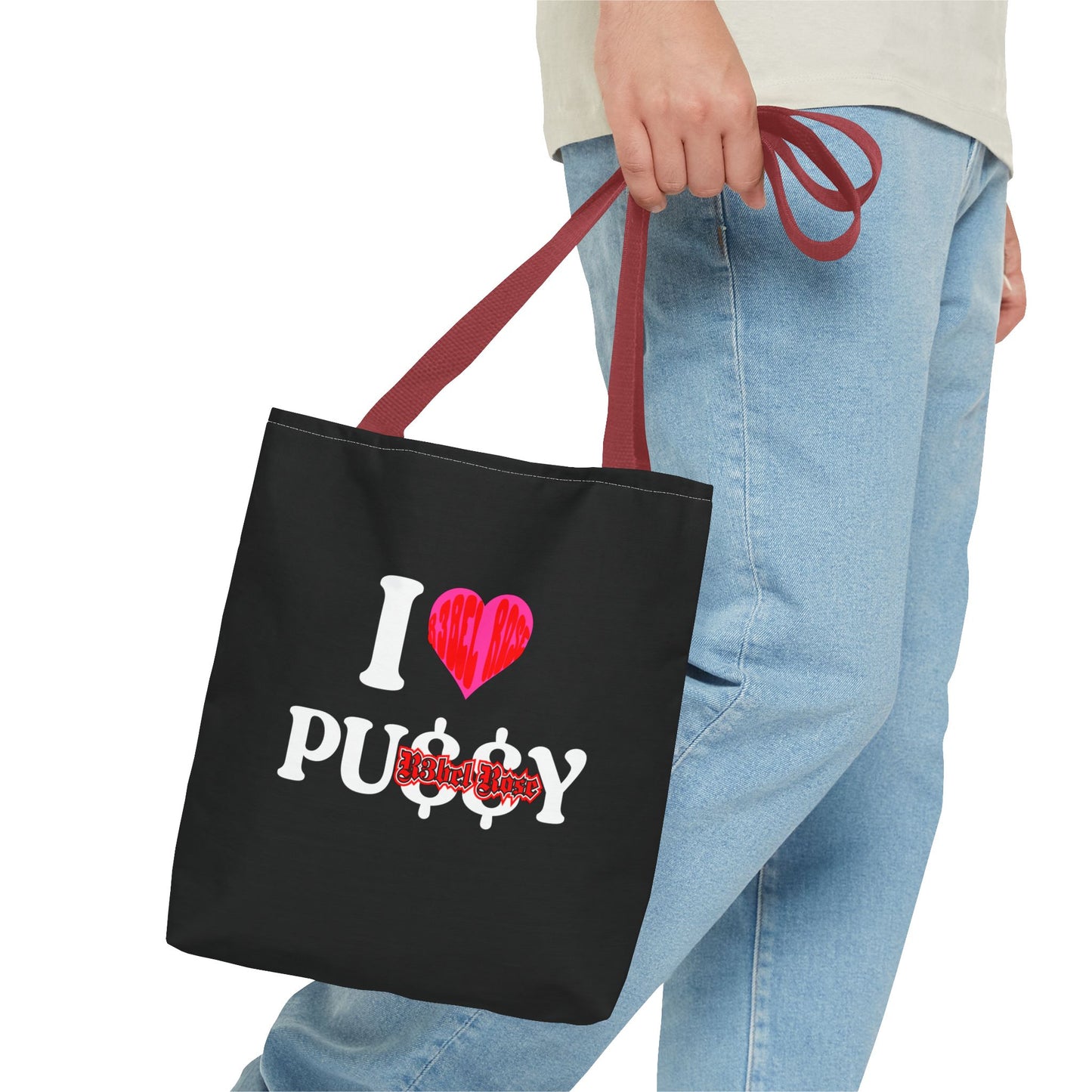 I LOVE P*$$Y Tote Bag