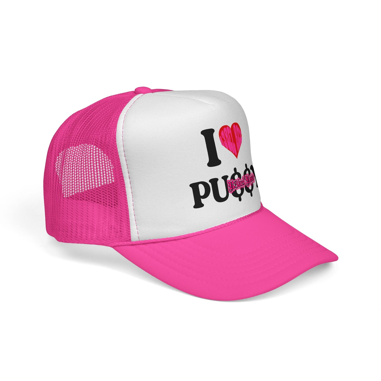 I LOVE PU$$Y Trucker