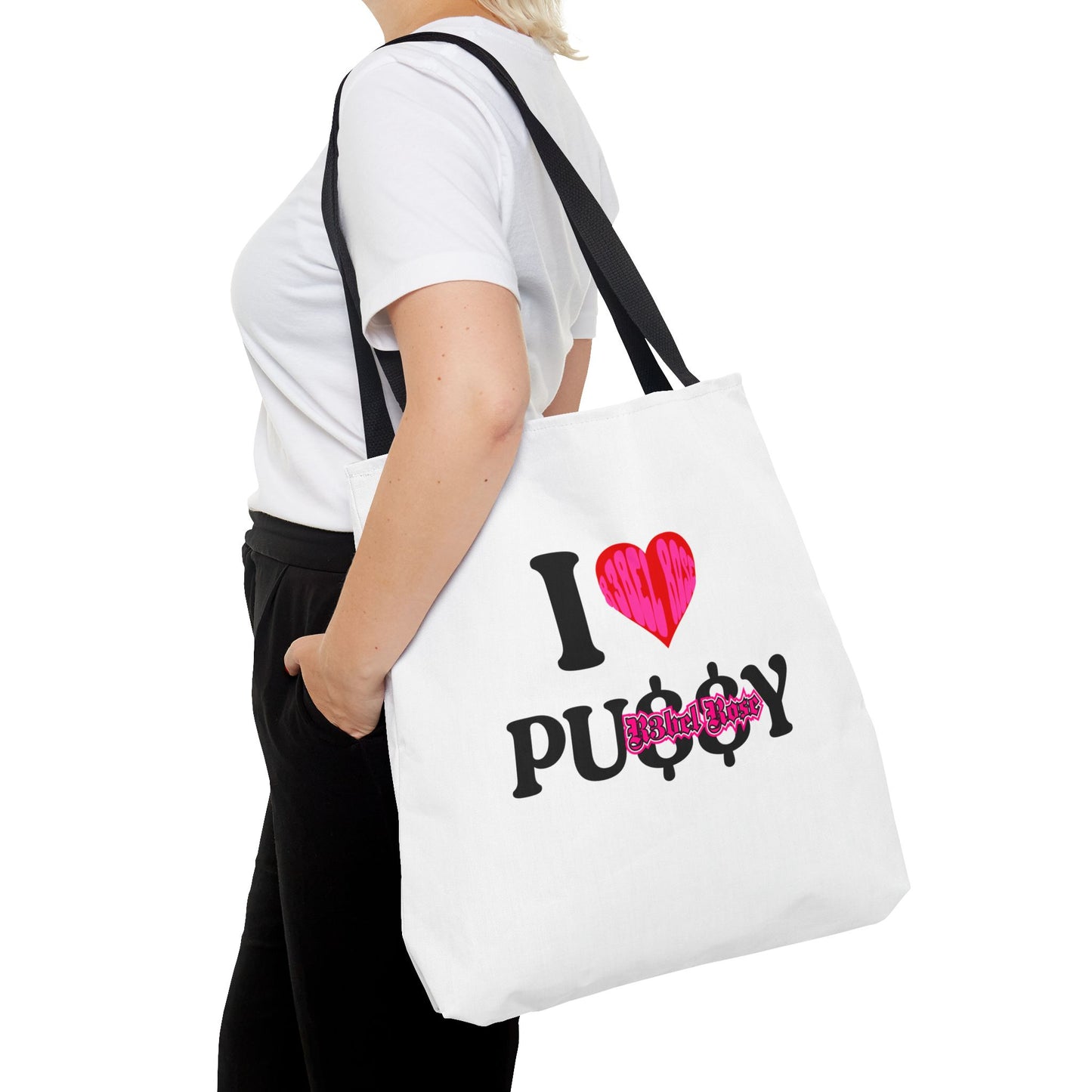 I LOVE PU$$Y Tote Bag