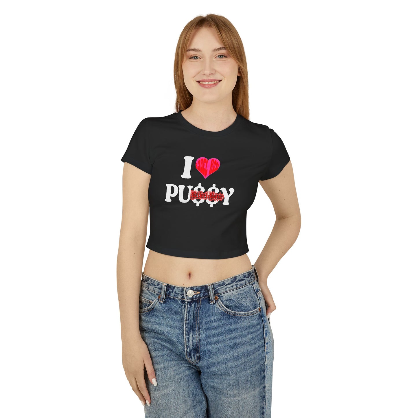 I Love Pu$$y Baby Tee