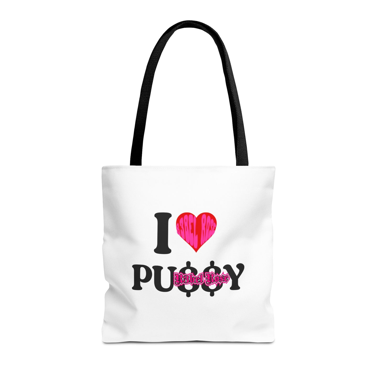 I LOVE PU$$Y Tote Bag
