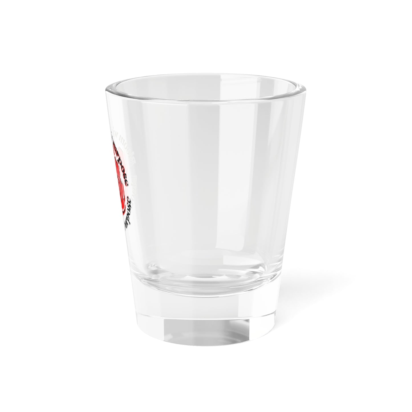 Bloom with a Purpose Shot Glass, 1.5oz