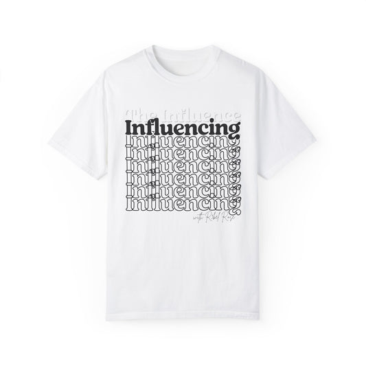Influencing under the Influence Tee