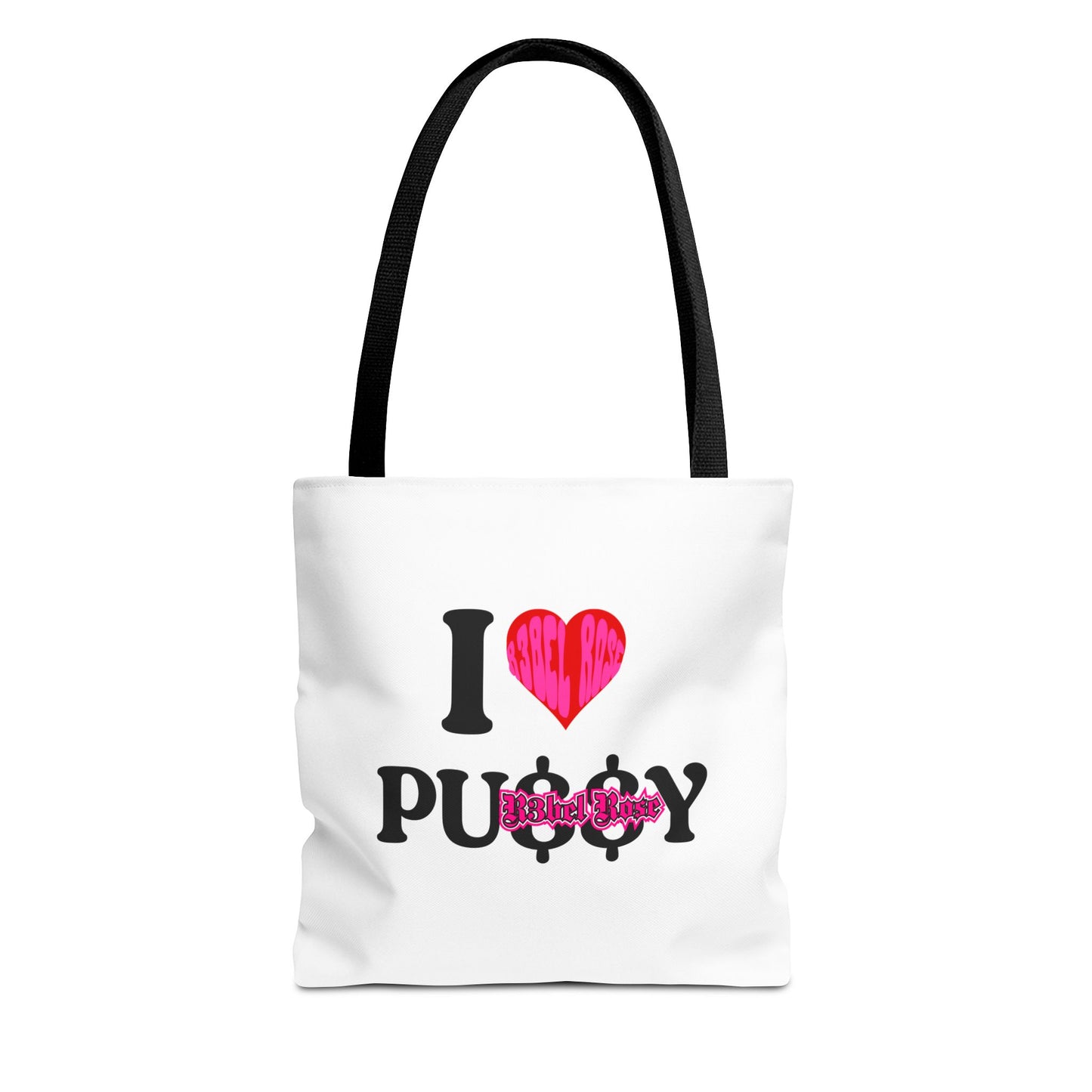 I LOVE PU$$Y Tote Bag