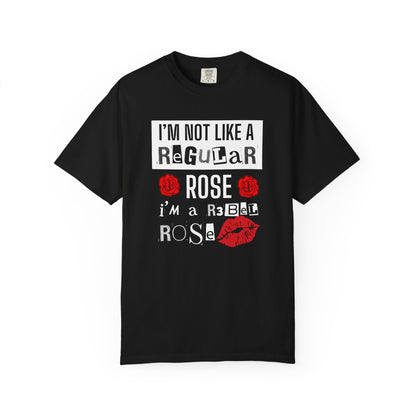 Not a Regular Rose Tee