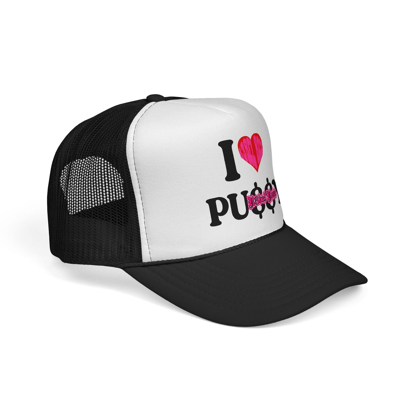 I LOVE PU$$Y Trucker